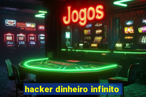 hacker dinheiro infinito